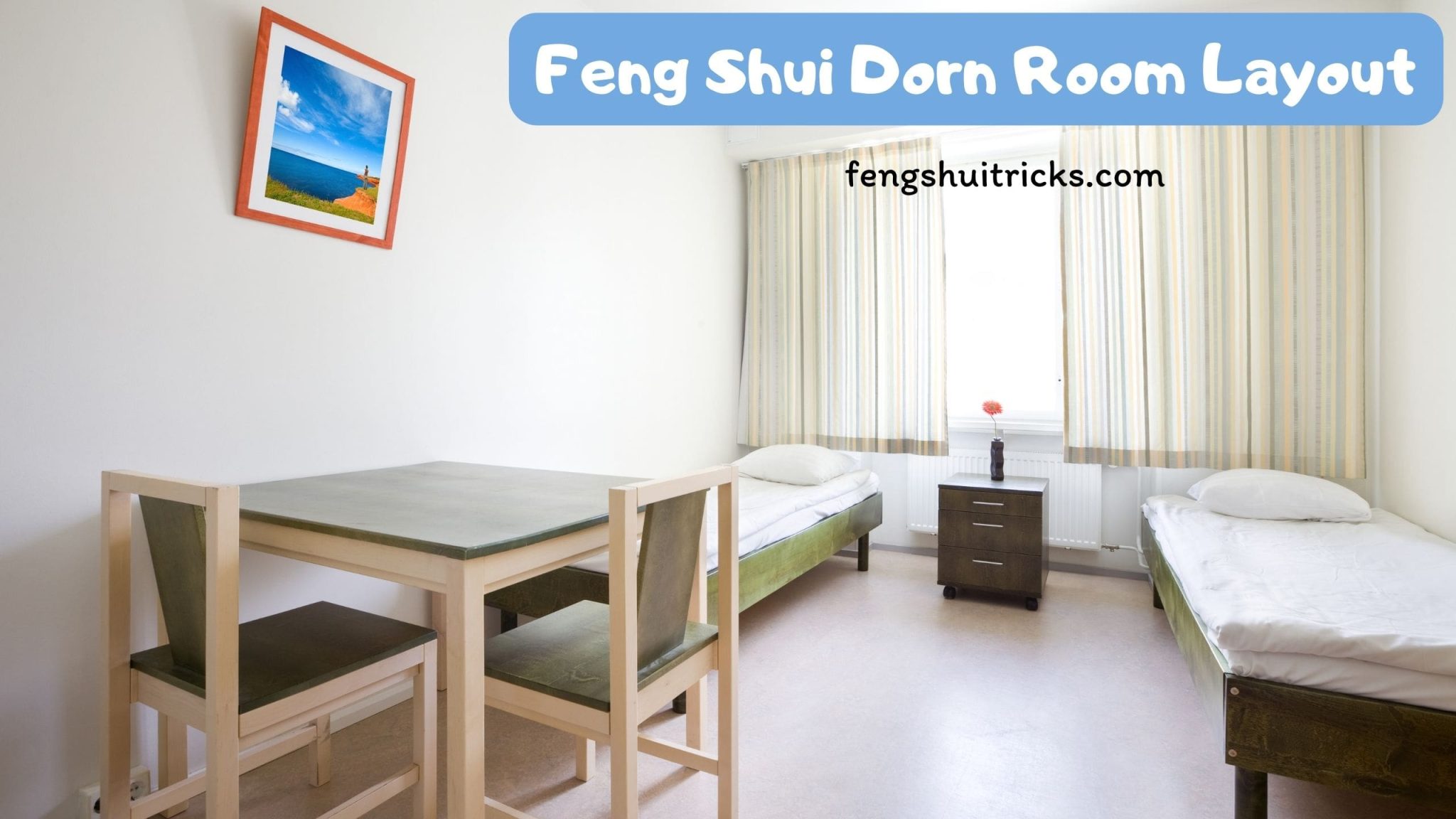 21 Expert Ways To Feng Shui Dorm Room For Success Luck