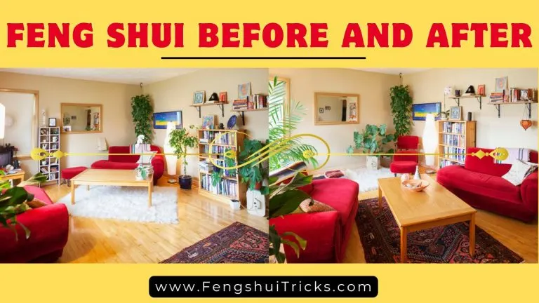 Feng Shui Before and After Transformation