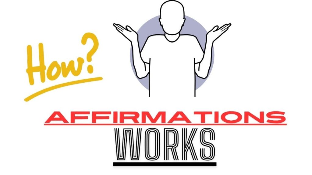 How Do Affirmations Work