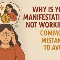 Why Is Your Manifestation Not Working